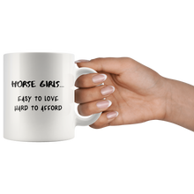 Load image into Gallery viewer, Horse Girls Easy To Love Hard To Afford Coffee Mug