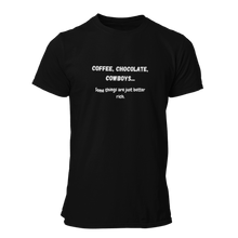 Load image into Gallery viewer, Coffee, Chocolate, Cowboys... Unisex T-Shirt