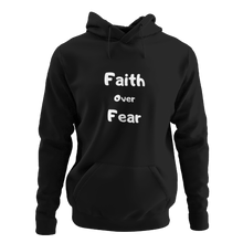 Load image into Gallery viewer, Faith Over Fear Unisex Hoodie