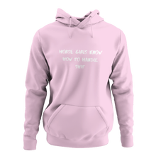 Load image into Gallery viewer, Horse Girls Know How To Handle Shit Unisex Hoodie