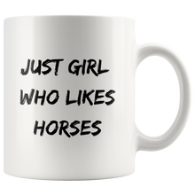 Load image into Gallery viewer, Just Girl Who Likes Horses Coffee Mug