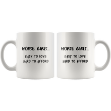Load image into Gallery viewer, Horse Girls Easy To Love Hard To Afford Coffee Mug