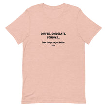 Load image into Gallery viewer, Coffee, Chocolate, Cowboys... Unisex T-Shirt