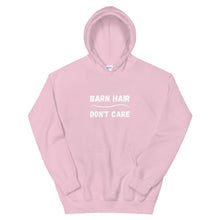 Load image into Gallery viewer, Barn Hair Don't Care Unisex Hoodie