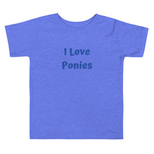 Load image into Gallery viewer, I Love Ponies Toddler Short Sleeve T-Shirt
