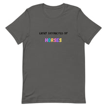 Load image into Gallery viewer, Easily Distracted By Horses Unisex T-Shirt