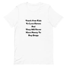 Load image into Gallery viewer, Teach Your Kids To Love Horses Unisex T-Shirt