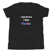 Load image into Gallery viewer, I Am Brave I Ride Ponies Youth Short Sleeve T-Shirt