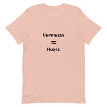 Load image into Gallery viewer, Happiness = Horse Unisex T-Shirt