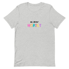 Load image into Gallery viewer, All About Horses Unisex T-Shirt