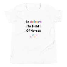 Load image into Gallery viewer, Be Unicorn In Field Of Horses Youth Short Sleeve T-Shirt