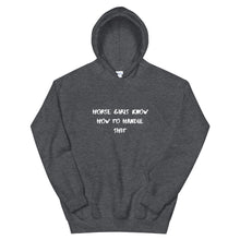 Load image into Gallery viewer, Horse Girls Know How To Handle Shit Unisex Hoodie