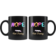 Load image into Gallery viewer, Nope Not Today Coffee Mug