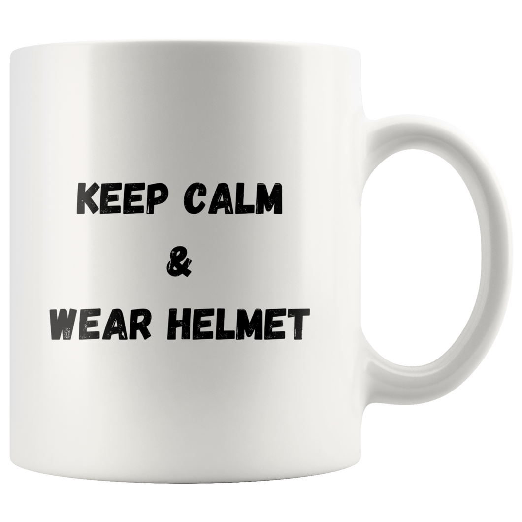 Keep Calm And Wear Helmet Coffee Mug