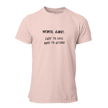 Load image into Gallery viewer, Horse Girls Easy To Love Hard To Afford Unisex T-Shirt
