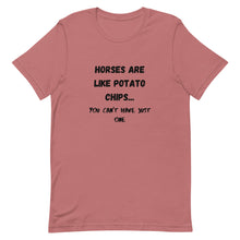 Load image into Gallery viewer, Horses Are Like Potato Chips Unisex T-Shirt
