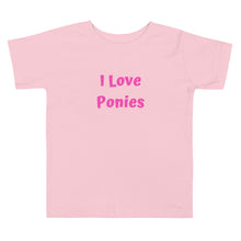 Load image into Gallery viewer, I Love Ponies Toddler Short Sleeve T-Shirt
