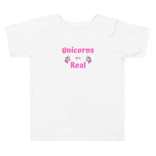 Load image into Gallery viewer, Unicorns Are Real Toddler Short Sleeve T-Shirt
