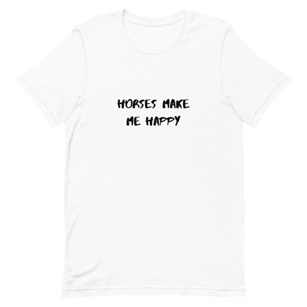 Horses Make Me Happy Unisex T-Shirt