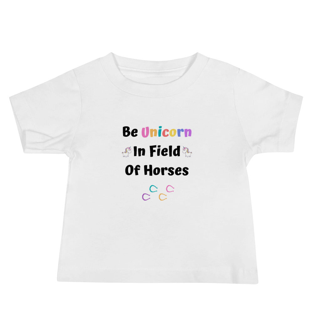 Be Unicorn In Field Of Horses Baby Jersey Short Sleeve T-Shirt