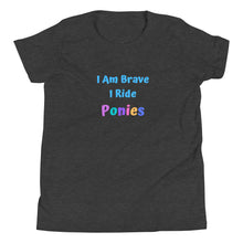 Load image into Gallery viewer, I Am Brave I Ride Ponies Youth Short Sleeve T-Shirt
