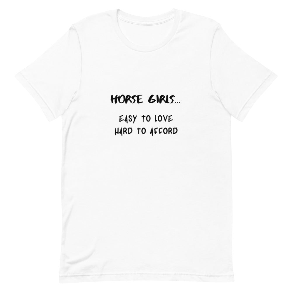 Horse Girls Easy To Love Hard To Afford Unisex T-Shirt