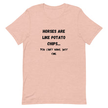 Load image into Gallery viewer, Horses Are Like Potato Chips Unisex T-Shirt
