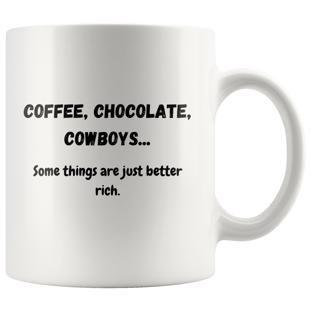 Coffee, Chocolate, Cowboys...