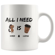 Load image into Gallery viewer, All I Need Is Horse And Coffee Coffee Mug
